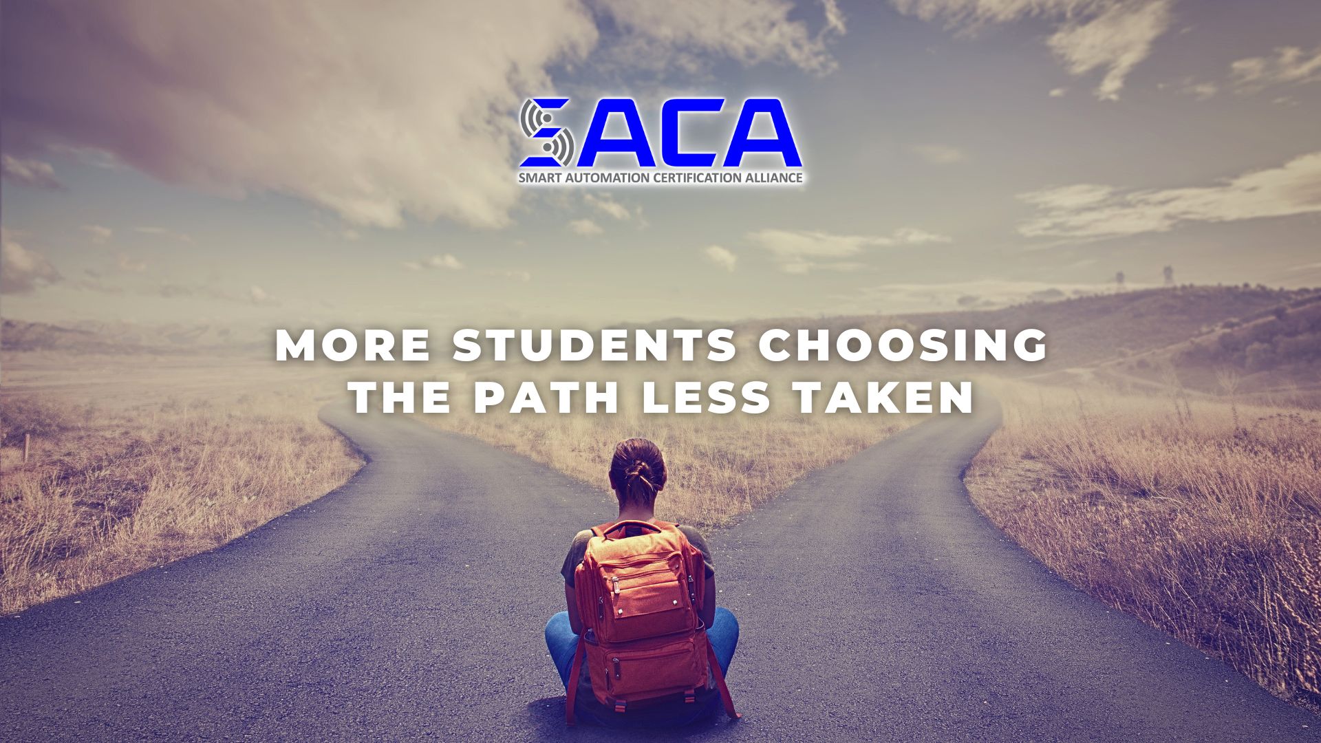 SACA - More Students Choosing the Path Less Taken